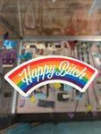 Happy Bitch sticker